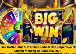 5 Situs Slot Mudah Jackpot Terbesar Dan Terpercaya Di Indonesia