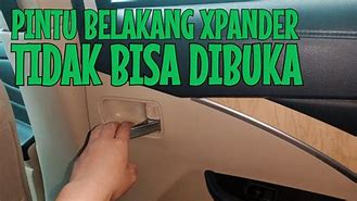 Pintu Xpander Tidak Bisa Dibuka